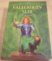 Juliet Elizabeth McKennová - Válečníkův slib (2006) 