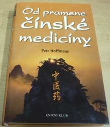 Petr Hoffmann - Od pramene čínské medicíny (2007) + DVD