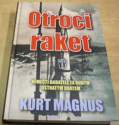 Kurt Magnus - Otroci raket (2011)
