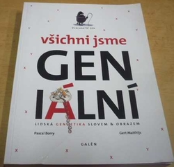 Pascal Borry - Všichni jsme GENiální (2018)