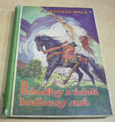 J. Brožová-Malá - Pohádky z údolí královny snů (1942)