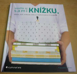 Franziska Kuhne - Svažte si sami knížku, album, diář, artbook... (2018)
