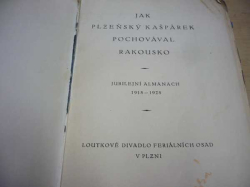 Jak plzeňský kašpárek pochovával Rakousko (1928)