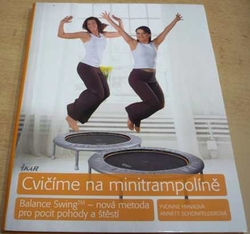 Yvonne Hynao - Cvičíme na minitrampolíně (2013)