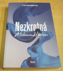 Melanie Harton - Nezkrotná (2024)