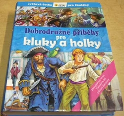 Dobrodružné příběhy pro kluky a holky (2016)