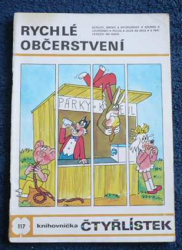 Čtyřlístek Rychlé občerstvení č.117