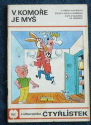 Čtyřlístek  V komoře je myš č.162