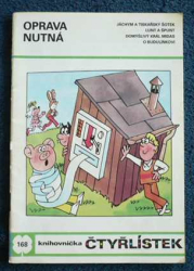 Čtyřlístek  Oprava nutná č.168