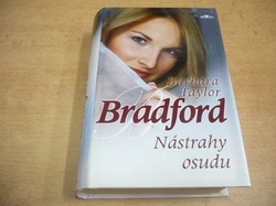 Barbara Taylor Bradford - Nástrahy osudu (2007) ed. Klokan. Série. Emma Harte 6