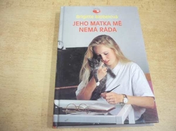 Brigitte Blobelová - Jeho matka mě nemá ráda (1996) ed. Srdíčka