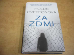 Hollie Overtonová - Za zdmi (2018)