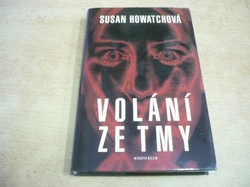 Susan Howatchová - Volání ze tmy (1996) 