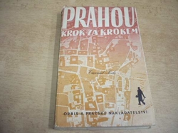 Emanuel Poche - Prahou krok za krokem (1948)