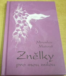 Miroslav Matouš - Znělky pro mou milou (2008)