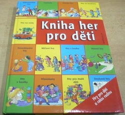 Petr Kubatzki - Kniha her pro děti (2005)