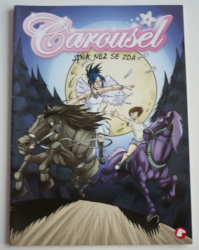 Carousel 2. Jiná,než se zdá