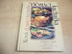 Oldřich Dufek - Nová domácí kuchařka (1997)
